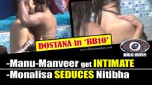 Bigg Boss 10: HOT & STEAMY 'Dostana' acts by Manu-Manveer & Mona-Nitibha in the Pool you may have missed!