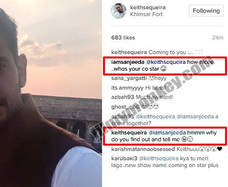 When Keith shared his glimpse from the sets, co-actor Sanjeeda had a cute interaction with him by posting a comment on his pic(Pic: Keith Instagram)