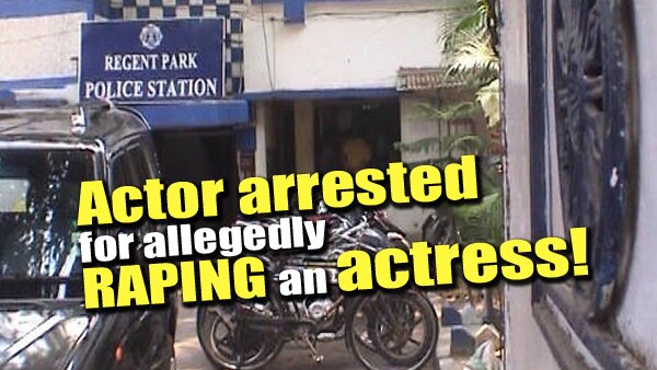 SHOCKING! Actor held for RAPING aspiring actress  SHOCKING! Actor held for RAPING aspiring actress