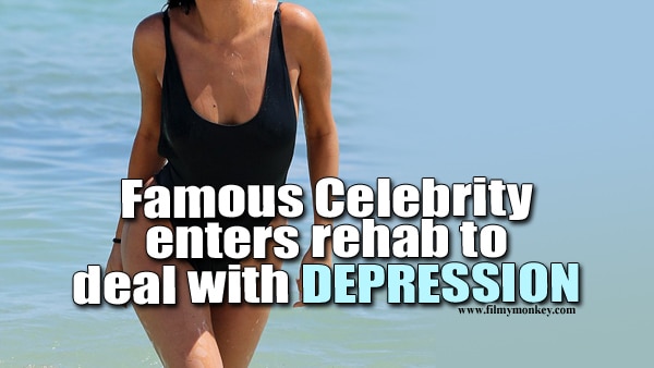 Famous Celebrity dealing with DEPRESSION, PANIC ATTACKS joins Rehab for 60 days Famous Celebrity dealing with DEPRESSION, PANIC ATTACKS joins Rehab for 60 days