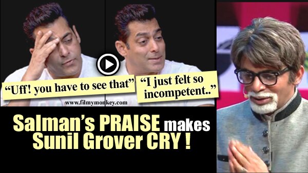 Sunil Grover cries in reaction to Salman calling himself Sunil Grover cries in reaction to Salman calling himself
