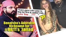 Bigg Boss 11: Benafsha Soonawalla hangs out with 'Jallad' Chintan Gangar & has an adorable nickname for him too!