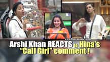 Bigg Boss 11: Here's what Arshi Khan has to say on Hina Khan's 