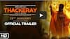\'Thackeray\' Trailer: Bal Thackeray biopic unfolds the political leader\'s real story!