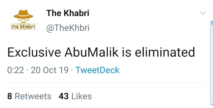 The Khabri handle that's popular on Twitter for giving inside news in every BB season informs it's followers about Abu Malik's eviction.