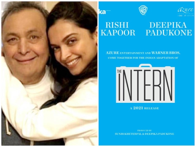 Deepika Padukone, Rishi Kapoor To Star In 'The Intern' Remake