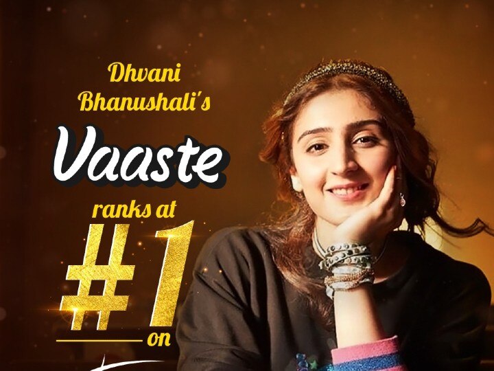 Pop Sensation Dhvani Bhanushali s Vaaste Becomes Top Song Of 2019