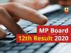 Madhya Pradesh Board MPBSE Class 12 Results ANNOUNCED; Know Pass Percentage and Other Details Here