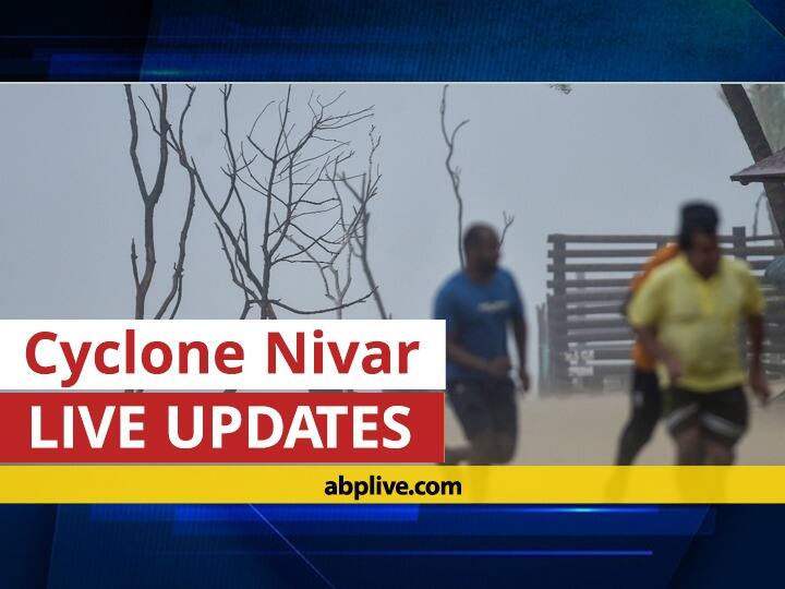 Nivar Cyclone Highlights: Estimated Loss Due To Cyclone Nivar Put At Rs 400 Crore, Says Puducherry CM Nivar Cyclone LIVE Updates Tamil Nadu Chennai Weather Predictions Puducherry Cyclone Nivar LIVE Tracking landfall updates trains cancelled list Nivar Cyclone Highlights: Estimated Loss Due To Cyclone Nivar Put At Rs 400 Crore, Says Puducherry CM