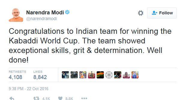  प्रधानमंत्री मोदी ने अपने ट्वीट कर लिखा, ‘‘कबड्डी विश्व कप जीतने के लिए भारतीय टीम को बधाई. टीम ने शानदार कौशल, जज्बा और प्रतिबद्धता दिखाई. शानदार.’’