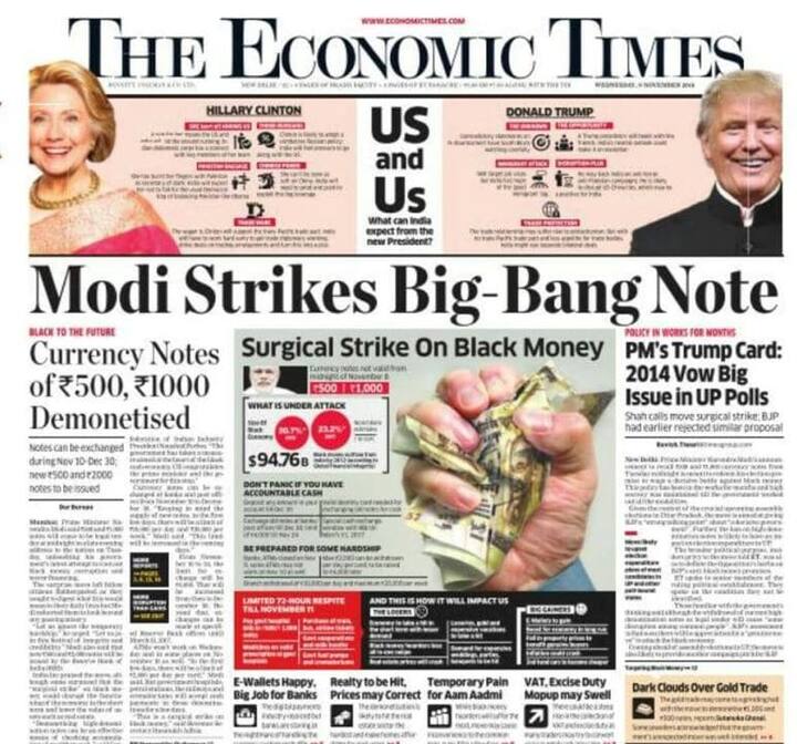 इकॉनोमिक्स टाइम्स ने लिखा, ''बड़े नोटों पर मोदी स्ट्राइक.''