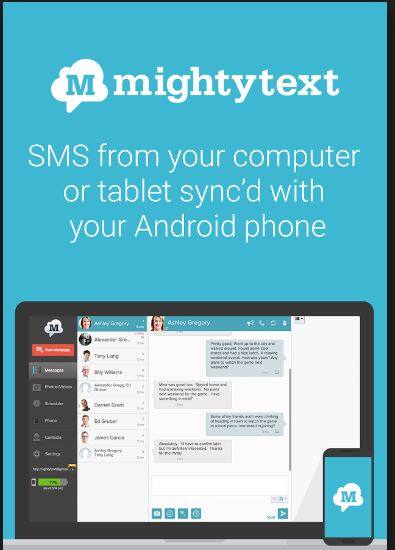 MightyText के जरिए आप अपने स्मार्टफोन के टेक्सट मैसेज कंम्प्यूटर के साथ Sync कर सकते हैं. फिर आप किसी भी समय बड़ी स्क्रीम पर मैसेज पढ़ने का मजा ले सकते हैं.