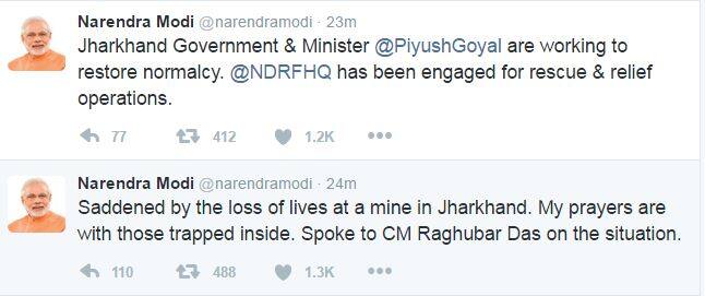 मामले पर पीएम मोदी ने ट्वीट करके कहा है कि हादसे में लोगों की मौत से वे दुखी हैं. जो लोग फंसे हैं उनके लिए पीएम प्रार्थना कर रहे हैं. उन्होंने राज्य के सीएम रघुबर दास से भी बात की है. पीएम ने आगे जानकारी दी है कि झारखंड सरकार और मंत्री पियूष गोयल स्थिति सामान्य बनाने का प्रायस कर रहे हैं, वहीं NDRF टीम राहत और बचाव कार्य में लगी है.