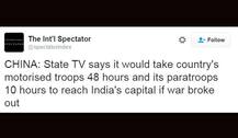 चीनी मीडिया ने कहा युद्ध की स्थिति में 10 घंटे में पहुंच जाएंगे दिल्ली, ट्विटर यूज़र्स ने जमकर ली फिरकी