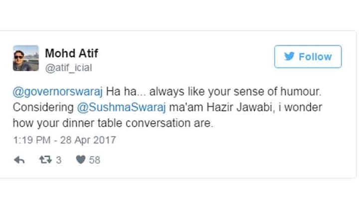 मोहम्मद आसिफ का गवर्नर स्वराज को कहना है कि आपके मज़ाक करने का तरीका हम सबको पसंद आया. वे आगे लिखते हैं कि सुषमा स्वराज तो हाज़िरजवाब हैं. वे आगे लिखते हैं कि वे हैरान हैं कि डिनर के वक्त आप पति-पत्नी क्या बात होती होगे.