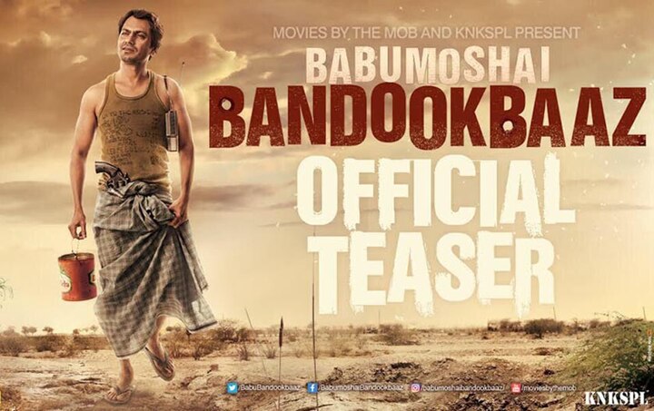 Watch Nawazuddin Siddiqui Starrer Babumoshai Bandookbaaz Official Teaser नवाजुद्दीन सिद्दीकी की फिल्म 'बाबूमोशाय बंदूकबाज' का टीजर रिलीज, यहां देखें