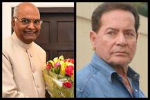 राष्ट्रपति पद के उम्मीदवार कोविंद के बारे में देखिए क्या बोले सलमान के पापा सलीम खान