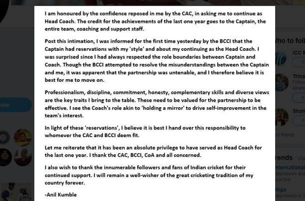 कुंबले ने एक लंबे लेख में लिखा, 'क्रिकेट सलाहकार समिति(CAC) ने मुझसे हेड कोच के तौर पर अपना कार्यकाल आगे बढ़ाने के लिए कहा था. लेकिन इसके साथ ही मुझे बताया गया कि कप्तान को मेरी कार्यशैली को लेकर परेशानी है. यह जानकर मैं हैरान रह गया क्योंकि कप्तान और कोच की सीमाएं मुझे अच्छी तरह से पता हैं. हालांकि बीसीसीआई ने मेरे और कप्तान के बीच सुलह कराने की कोशिशि की. लेकिन यह स्पष्ट था कि यह साझेदारी आगे नहीं चलने वाली थी. ऐसे में मैंने इस्तीफा देना ही बेहतर समझा.'