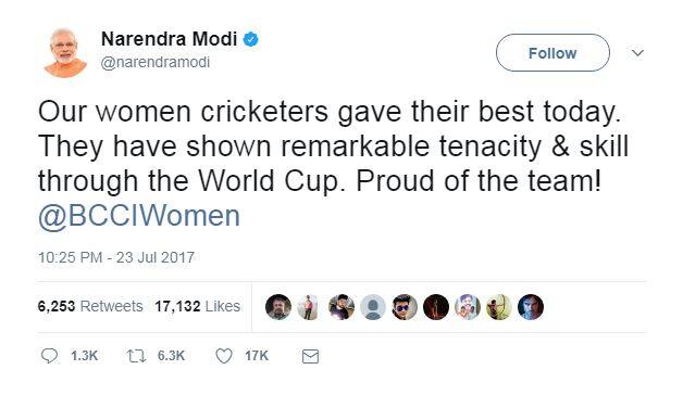 महिला टीम की हार पर प्रधान मंत्री मोदी ने ट्वीट कर कहा, ''हमारी महिला क्रिकेट खिलाड़ियों ने आज बेहतरीन प्रर्दशन किया, उन्होंने काबिलेतारीफ काम किया है. हमे आप पर गर्व है.''