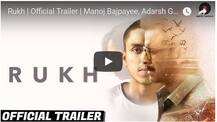 Watch : रिलीज हुआ मनोज बाजपेयी की आने वाली फिल्म \'रुख\' का ट्रेलर
