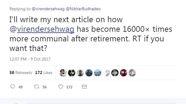 एक यूज़र ने लिखा कि मैं एक आर्टिकल लिखूंगी 'जिसमें बताउंगी कि किस तरह से सहवाग अपने संन्यास के बाद 16000 गुणा ज्यादा सांप्रदायिक हो गए हैं.'