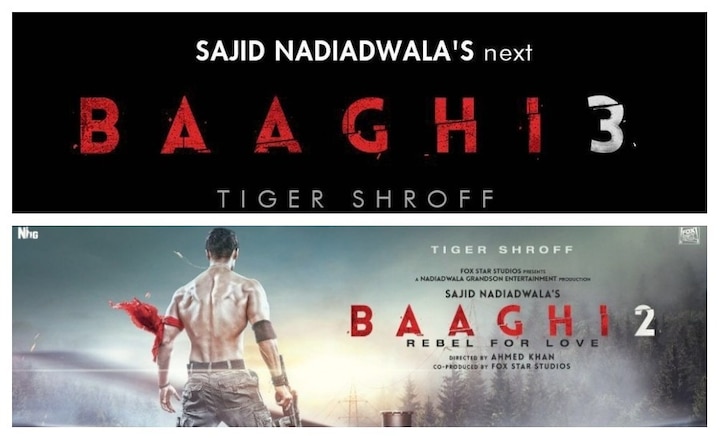 Ahead of ‘Baaghi 2’ release, makers announce ‘Baaghi 3’ 'बागी 2' की रिलीज से पहले ही 'बागी 3' का ऐलान हुआ, टाइगर श्रॉफ ही होंगे लीड