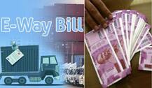 पांच राज्यों में अंदरुनी व्यापार के लिए E-WAY बिल 15 अप्रैल से जरुरी