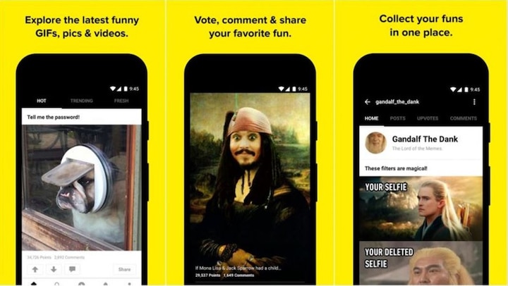 5. 9 Gag-इस एप के माध्यम से आप आसानी से बहुत ही मजेदार मीम डाउनलोड कर सकते है. मीम के आलावा इस ऐप पर बहुत ही मजेदार तस्वीरें, वीडियोस कर GIFs भी उपलब्ध हैं.