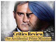 Critics Review: फिल्म समीक्षकों ने \'द एक्सिडेंटल प्राइम मिनिस्टर\' को प्रोपेगेंडा फिल्म बताकर नकारा