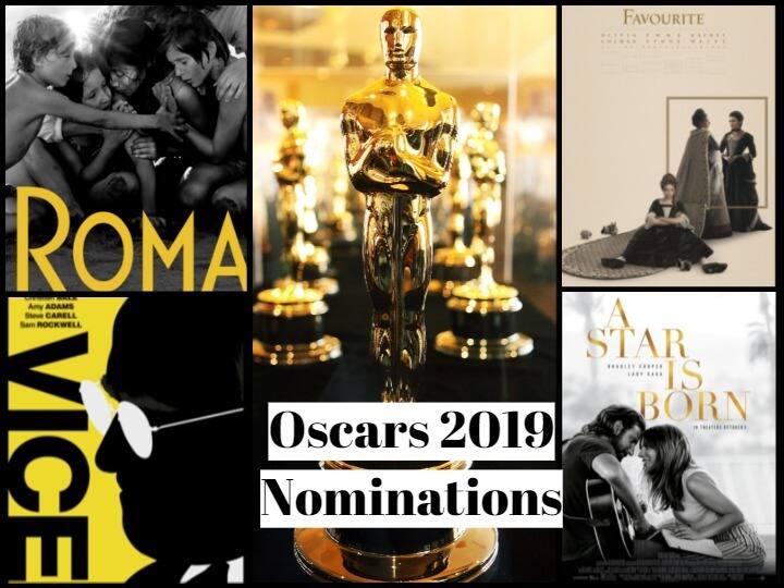 Oscar 2019: 'रोमा' और 'द फेवरिट' का ऑस्कर नॉमिनेशन में जलवा, यहां है- Complete List of Nominees Oscars Nominations 2019: Check out Complete List of Nominees Oscar 2019: 'रोमा' और 'द फेवरिट' का ऑस्कर नॉमिनेशन में जलवा, यहां है- Complete List of Nominees