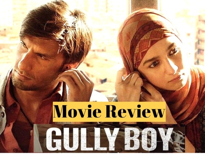 Gully Boy Movie Review, Ranveer Singh, Alia Bhatt, Zoya Akhtar Gully Boy Review: ज़ोया अख्तर का निर्देशन है बहुत हार्ड ! 'गली बॉय' में रणवीर दमदार, 'हटेली' आलिया भी शानदार