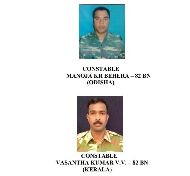 82वीं बटालियन के ओडिशा के कॉन्स्टेबल मनोज किमार बेहरा और इसी बटालियन के केरल के कॉन्स्टेबल वसंत कुमार वीवी आतंकी हमले में शहीद हुए.