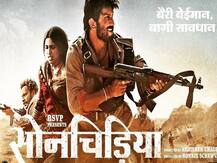 विवादों में घिरी सुशांत की \'सोनचिड़िया\', चंबल के लोगों ने लगाया छवि खराब करने का आरोप