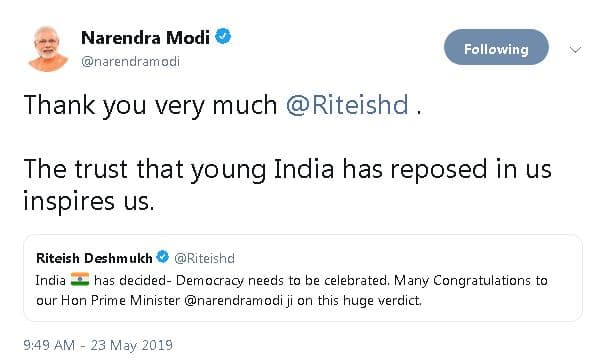 
बॉलीवुड एक्टर रितेश देशमुख को मोदी जी ने लिखा बहुत बहुत शुक्रिया रितेश. युवा भारत ने हम पर जो भरोसा जताया है, वह हमें प्रेरणा देता है. 
