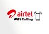 Airtel वाई-फाई कॉलिंग को मिले 10 लाख से ज्यादा ग्राहक, जानें बड़ी बातें