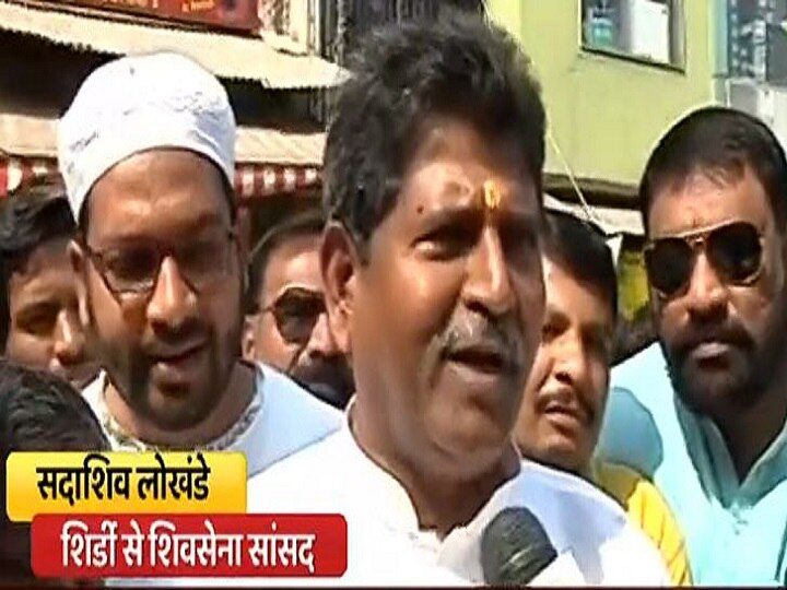 Rebellion in Shiv Sena over Shirdi controversy, MP Sadashiv Lokhande comes out in protest शिर्डी विवाद को लेकर शिवसेना में बगावत, सांसद सदाशिव लोखंडे विरोध में उतरे