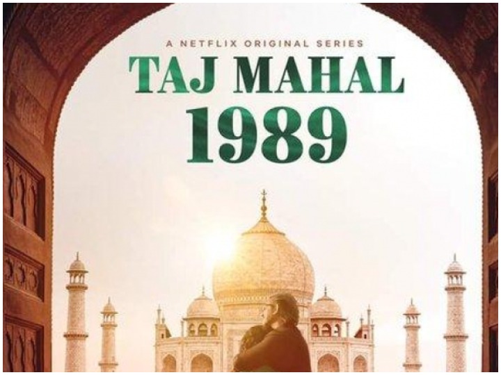 Netflix series 'Taj Mahal 1989' will be in three different love stories netflix series taj mahal in 1989 based on three different love stories