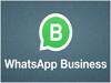 जानें- क्या है WhatsApp Business, क्या है फायदा और कैसे करता है काम?