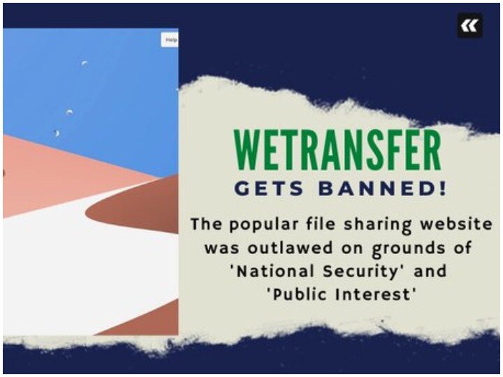 Goverment of India bans popular file sharing website WeTransfer in India भारत में लोकप्रिय फाइल शेयरिंग वेबसाइट WeTransfer बैन, दूर संचार विभाग ने जारी किया नोटिस