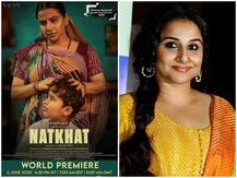 ग्लोबल फेस्टिवल में आज होगा विद्या बालन की फिल्म 'नटखट' का प्रीमियर