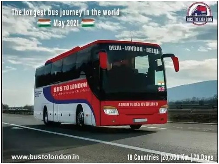 Complete the journey from Delhi to London by bus in 70 days, Full details here दिल्ली से बस लेकर जा सकेंगे लंदन, 70 दिन का होगा सफर, जानें रूट, किराए से लेकर सबकुछ