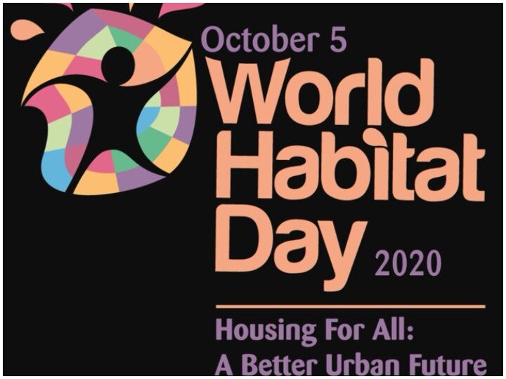 World Habitat Day 2020: 1.8 billion people have no home, what is day important World Habitat Day 2020: 180 करोड़ लोगों के सर पर नहीं है घर की छत, जानिए वर्ल्ड हैबिटेट डे का क्या है मकसद