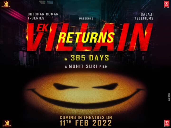 Ek Villain Returns Movie Release Date 11 February 2022 John Abraham Arjun Kapoor Disha Patani Tara Sutaria Ek Villain Returns: आज से ठीक एक साल बाद बड़े पर्दे पर धमाका करेगी फिल्म, अनाउंस हुई रिलीज़ डेट