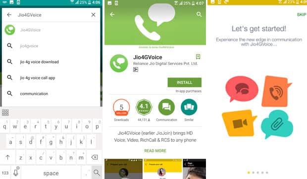 চিন্তা নেই, প্লে স্টোরে যান। Jio4GVoice app সার্চ করুন, এর আগে নাম ছিল জিওজয়েন। কোনও রকম নকলের খপ্পরে পড়বেন না। এই স্ক্রিন শটটি দেখে নিন