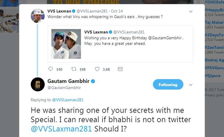 জবাবে লক্ষ্মণকে চুপ করিয়ে দিয়ে গম্ভীর লেখেন, সহবাগ তোমার একটা গোপন কথা আমাকে বলেছিল। বৌদি যদি ট্যুইটারে না থাকেন, তাহলে সেই গোপন কথাটা আমি বলতে পারি। বলে দিই? গম্ভীরের এই ট্যুইটের কোনও জবাব দেননি লক্ষ্মণ