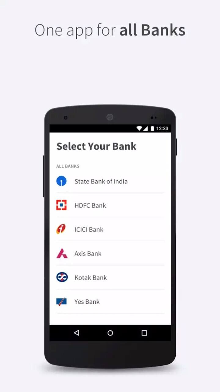 या बँकांचा भिम अपमध्ये समावेश : अलाहाबाद बँक, आंध्रा बँक, अक्सिस बँक, बँक ऑफ बडोदा, बँक ऑफ इंडिया, बँक ऑफ महाराष्ट्र, कॅनरा बँक, कॅथोलिक सीरियन बँक, सेंट्रल बँक ऑफ इंडिया, डीसीबी बँक, देना बँक, फेडरल बँक, एचडीएफसी बँक, आयसीआयसीआय बँक, आयडीबीआय बँक, आयडीबीआय बँक, आयडीएफसी बँक, इंडियन बँक, इंडियन ओव्हरसीज बँक, इंडस्लँड बँक, कर्नाटका बँक, करुर बँक, कोटक महिंद्रा बँक, ओरिएंटल बँक, पंजाब नॅशनल बँक, आरबीएल बँक, साऊथ इंडियन बँक, स्टँडर्ड चार्टर्ड बँक, स्टेट बँक ऑफ इंडिया, सिंडीकेट बँक, यूनियन बँक ऑफ इंडिया, यूनायटेड बँक ऑफ इंडिया, विजया बँक, या बँका सध्या भिम अपमध्ये उपलब्ध आहेत.