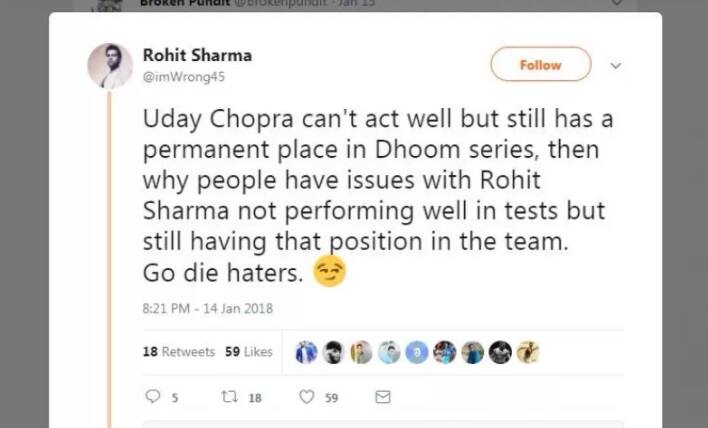  रोहित शर्मा नावानं तयार करण्यात आलेल्या या पेजवर असं म्हटलं आहे की, 'जर उदय चोप्रा कोणत्याही अॅक्टिंगशिवाय धूम सीरीजमध्ये कायम आहे तर रोहित कसोटी संघात असण्याबाबत का प्रश्न विचारले जातात?'