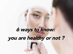 Health Alert: ਹੈਲਦੀ ਜਾਂ ਬਿਮਾਰ, 6 ਸੰਕੇਤਾਂ ਤੋਂ ਕਰੋ ਪਛਾਣ