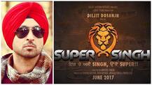 \'ਸੂਪਰ ਸਿੰਘ\' ਜੂਨ \'ਚ ਹੋਵੇਗੀ ਰਿਲੀਜ਼