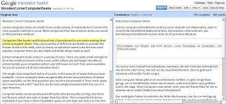 Google Translator Toolkit: ਇਸ ਸੇਵਾ ਰਾਹੀਂ ਅਨੁਵਾਦਕ ਆਪਣੇ ਅਨੁਵਾਦ ਨੂੰ ਸੰਪਾਦਿਤ ਅਤੇ ਪ੍ਰਬੰਧਿਤ ਕਰ ਸਕਦੇ ਹਨ। ਇਹ ਗੂਗਲ ਟ੍ਰਾਂਸਲੇਟਰ ਰਾਹੀਂ ਕੰਮ ਕਰਦਾ ਸੀ। ਗੂਗਲ ਨੇ 4 ਦਸੰਬਰ ਨੂੰ ਇਸ ਸੇਵਾ ਨੂੰ ਰੋਕ ਦਿੱਤਾ।